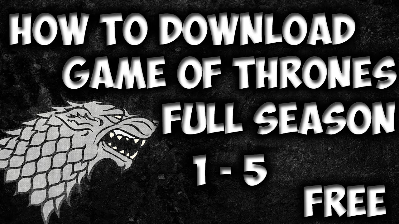 Download game of thrones season 1 from moviescouch to watch